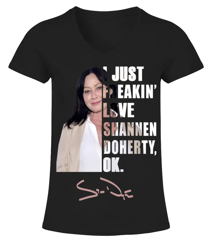 I JUST FREAKIN' LOVE SHANNEN DOHERTY , OK. Camiseta cuello pico Mujer