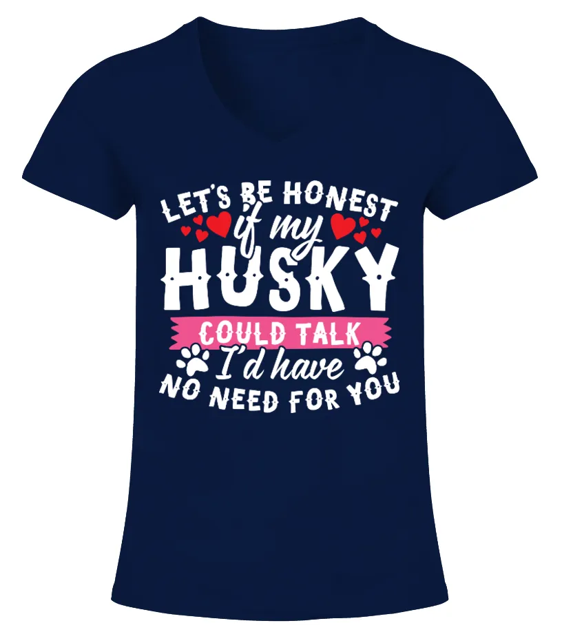 Let's Be Honest Husky Camiseta cuello pico Mujer