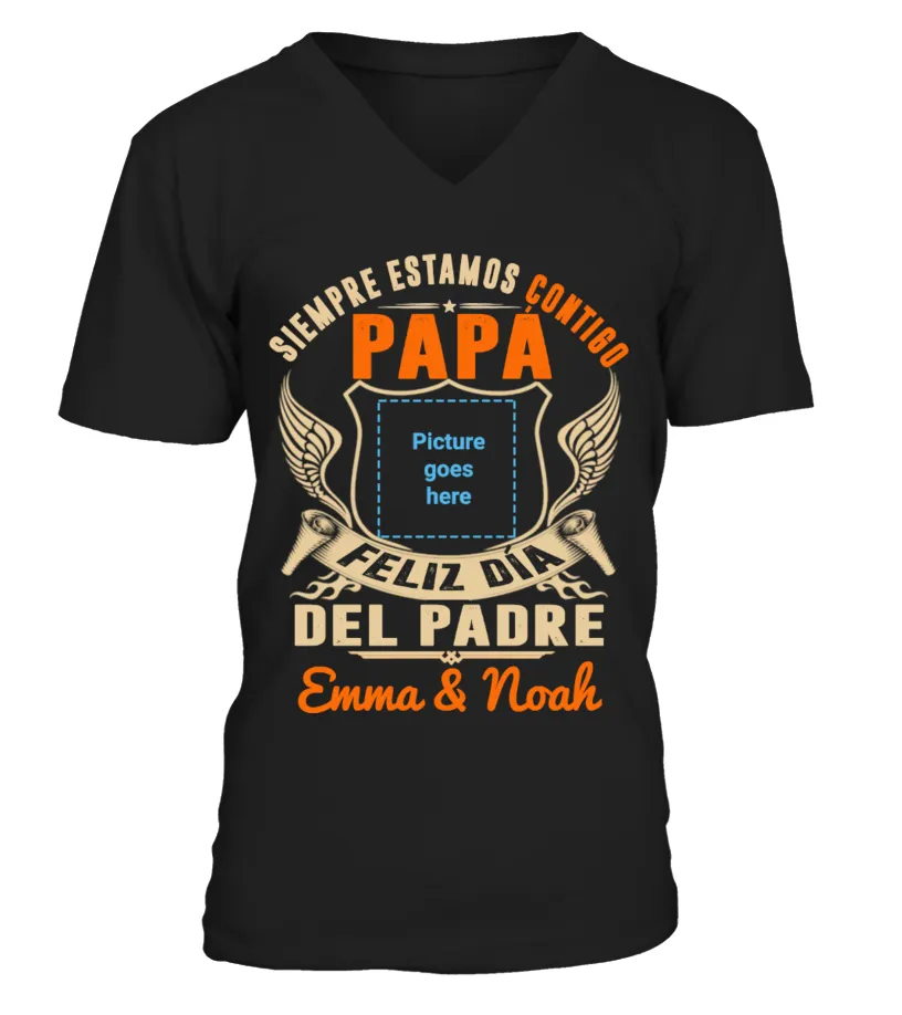 Siempre estamos contigo Papá. Feliz día del Padre! Emma & Noah Camiseta cuello en V Unisex