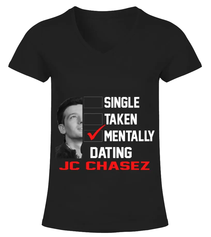 SINGLE TAKEN MENTALLY DATING JC CHASEZ Camiseta cuello pico Mujer